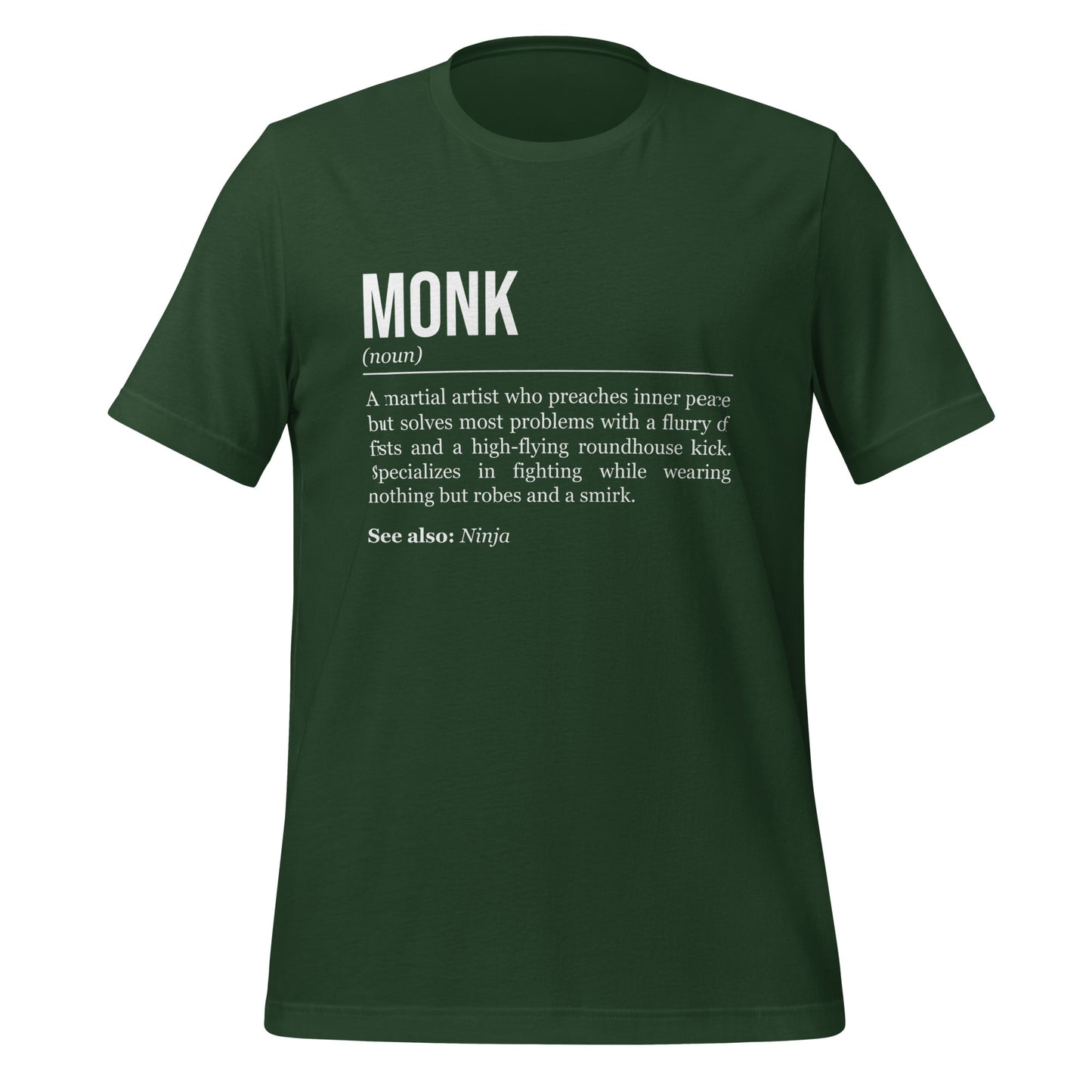 Forest green monk T-shirt, front, showing the definition of the class Monk.