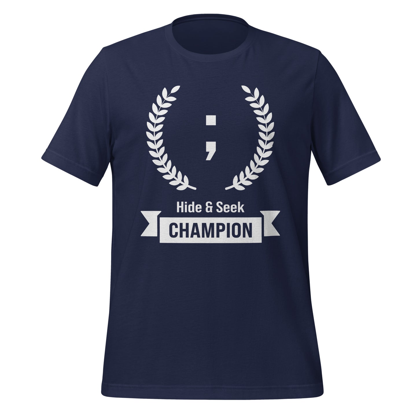 Navy blue programming T-Shirt, front, with the text Hide & Seek Champion, featuring a semicolon.