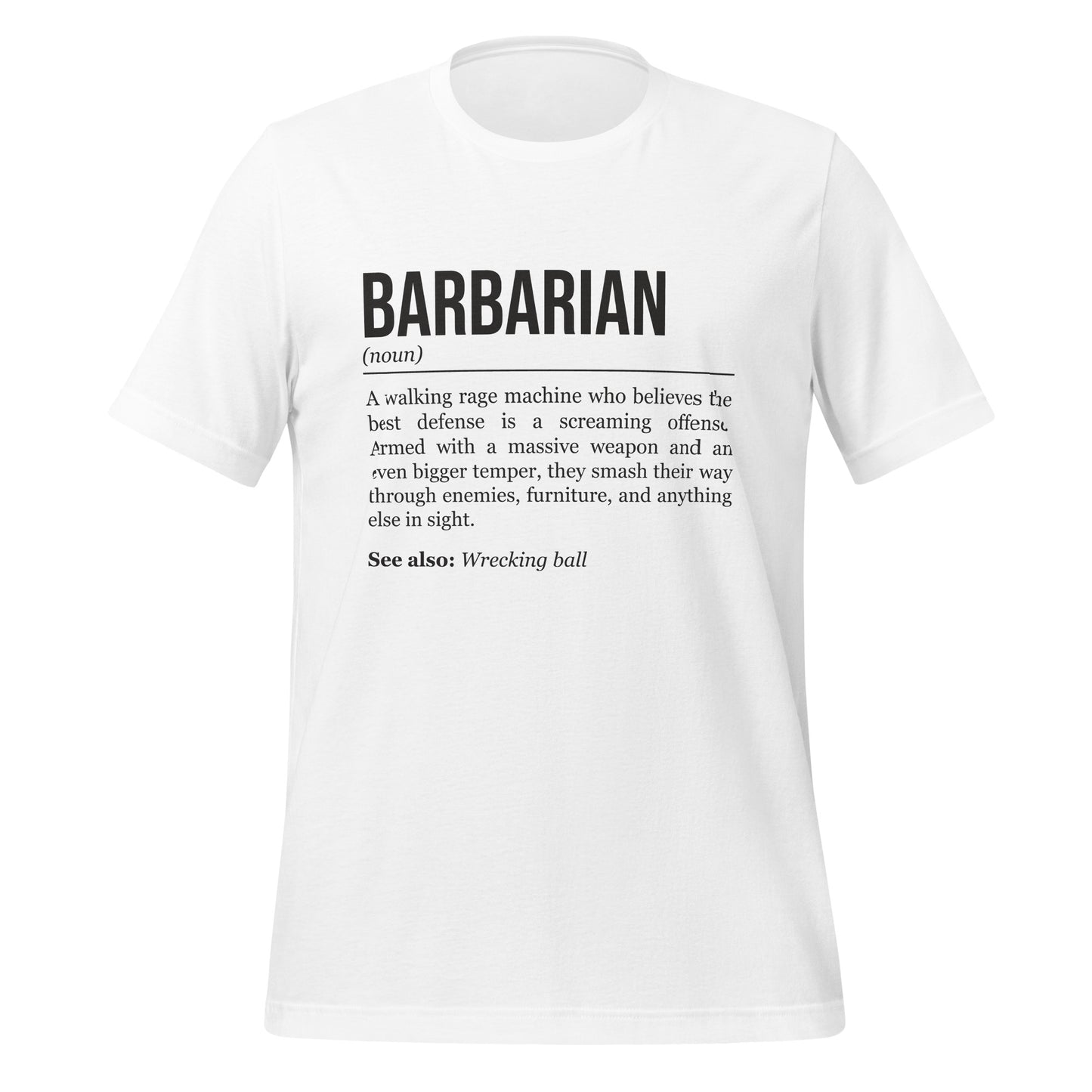 White barbarian T-shirt, front, showing the definition of the class Barbarian.