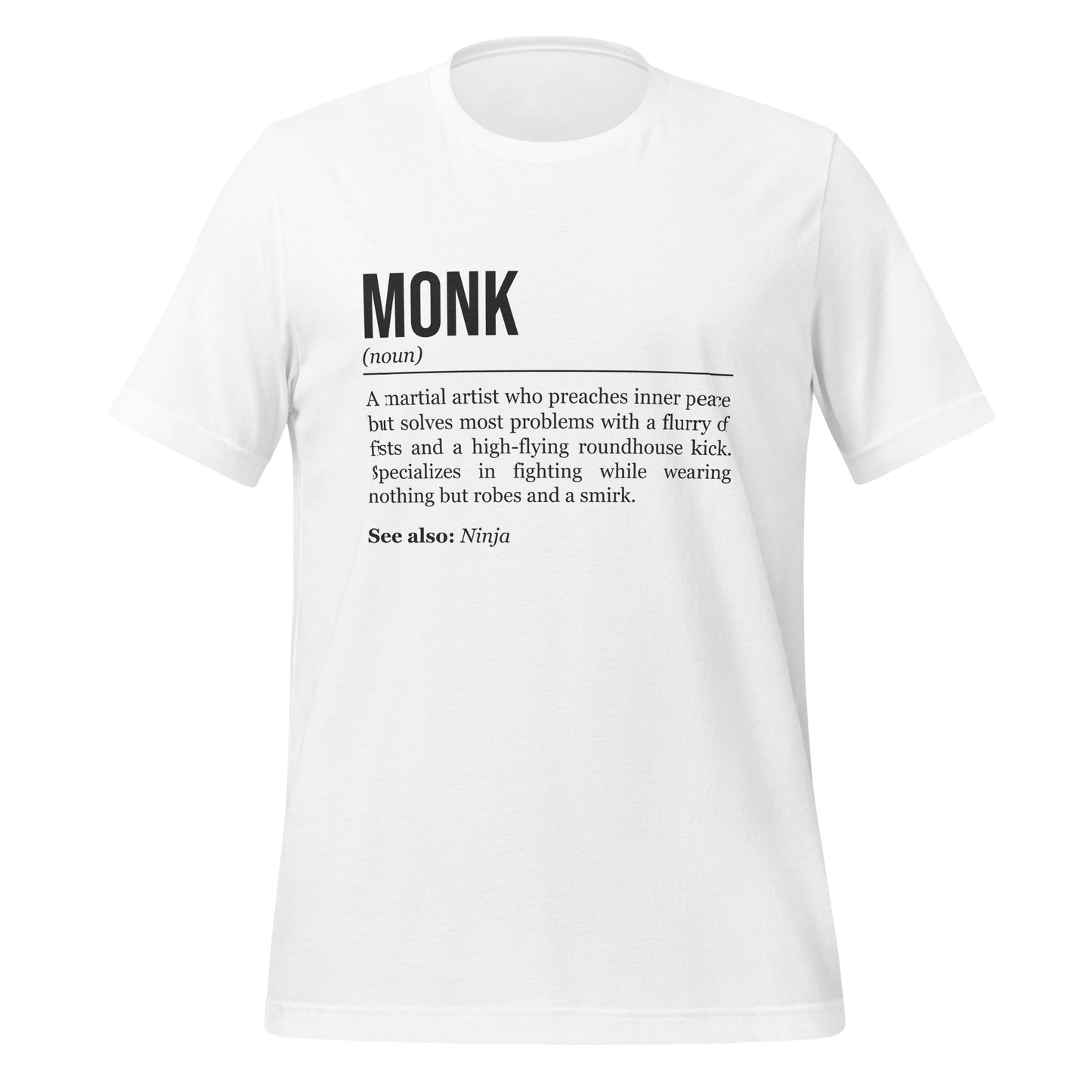 White monk T-shirt, front, showing the definition of the class Monk.