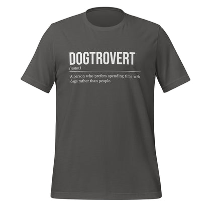Grey dog T-shirt, front, showing the definition of the word Dogtrovert.