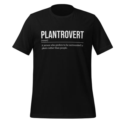 Black plant T-shirt, front, showing the definition of the word Plantrovert.