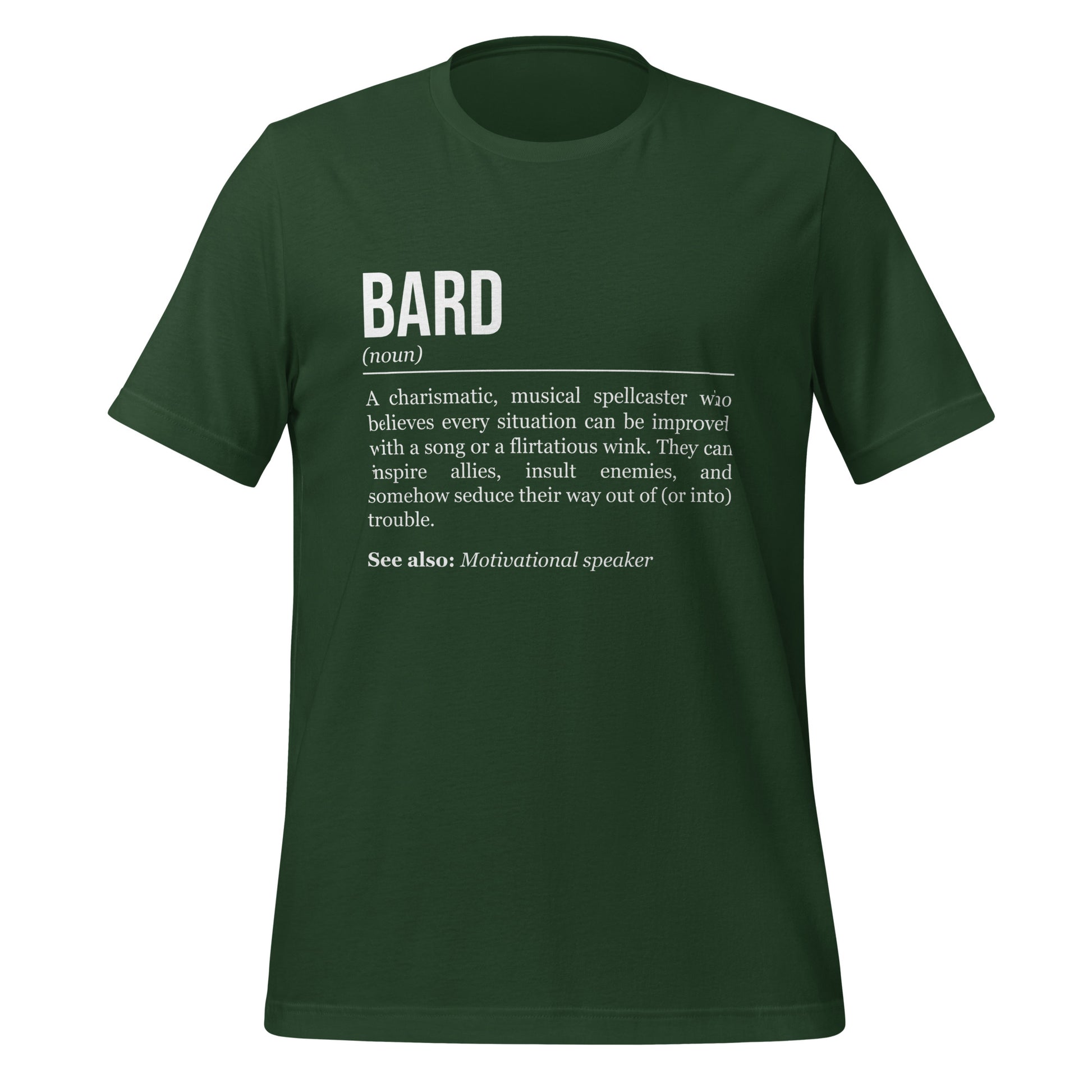 Forest green bard T-shirt, front, showing the definition of the class Bard.