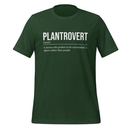 Forest green plant T-shirt, front, showing the definition of the word Plantrovert.