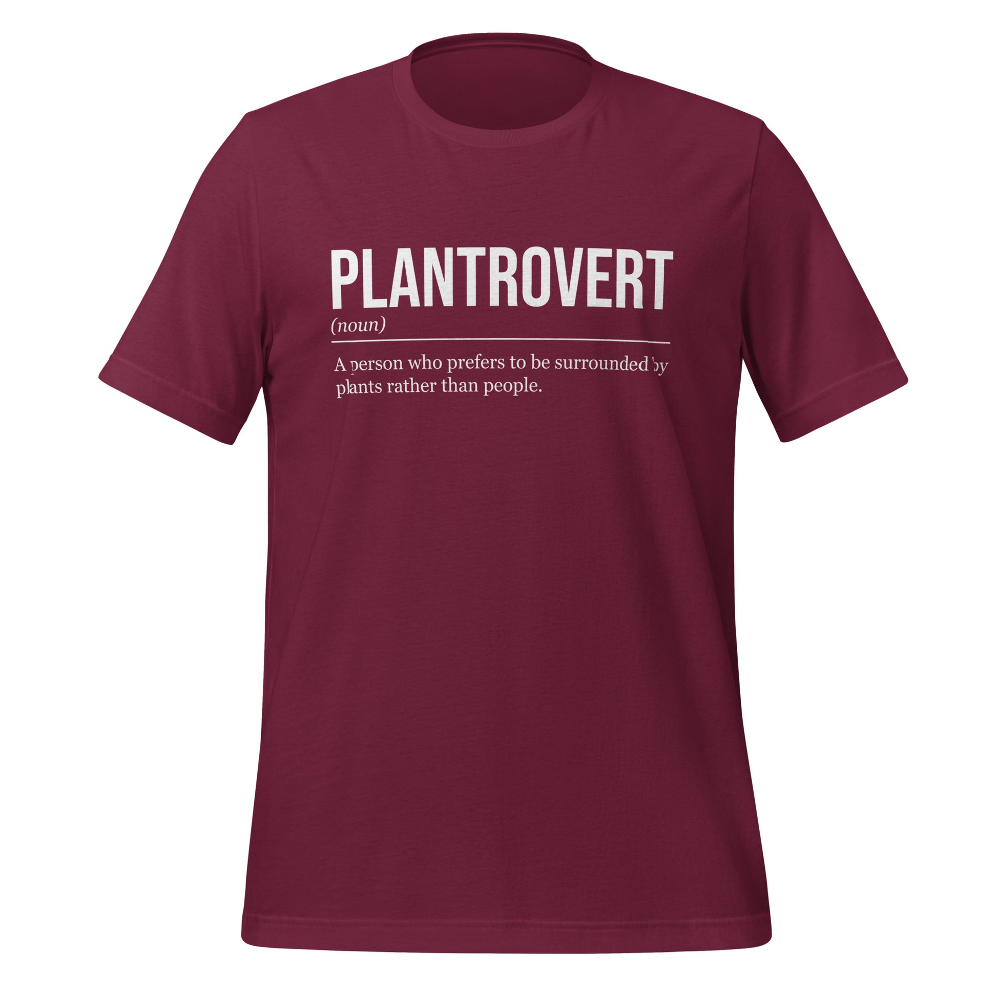 Maroon red plant T-shirt, front, showing the definition of the word Plantrovert.