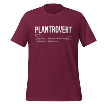 Maroon red plant T-shirt, front, showing the definition of the word Plantrovert.