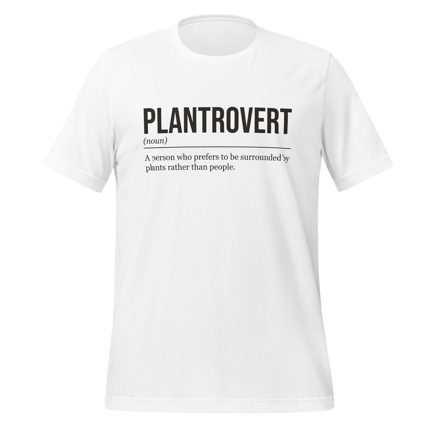 White plant T-shirt, front, showing the definition of the word Plantrovert.