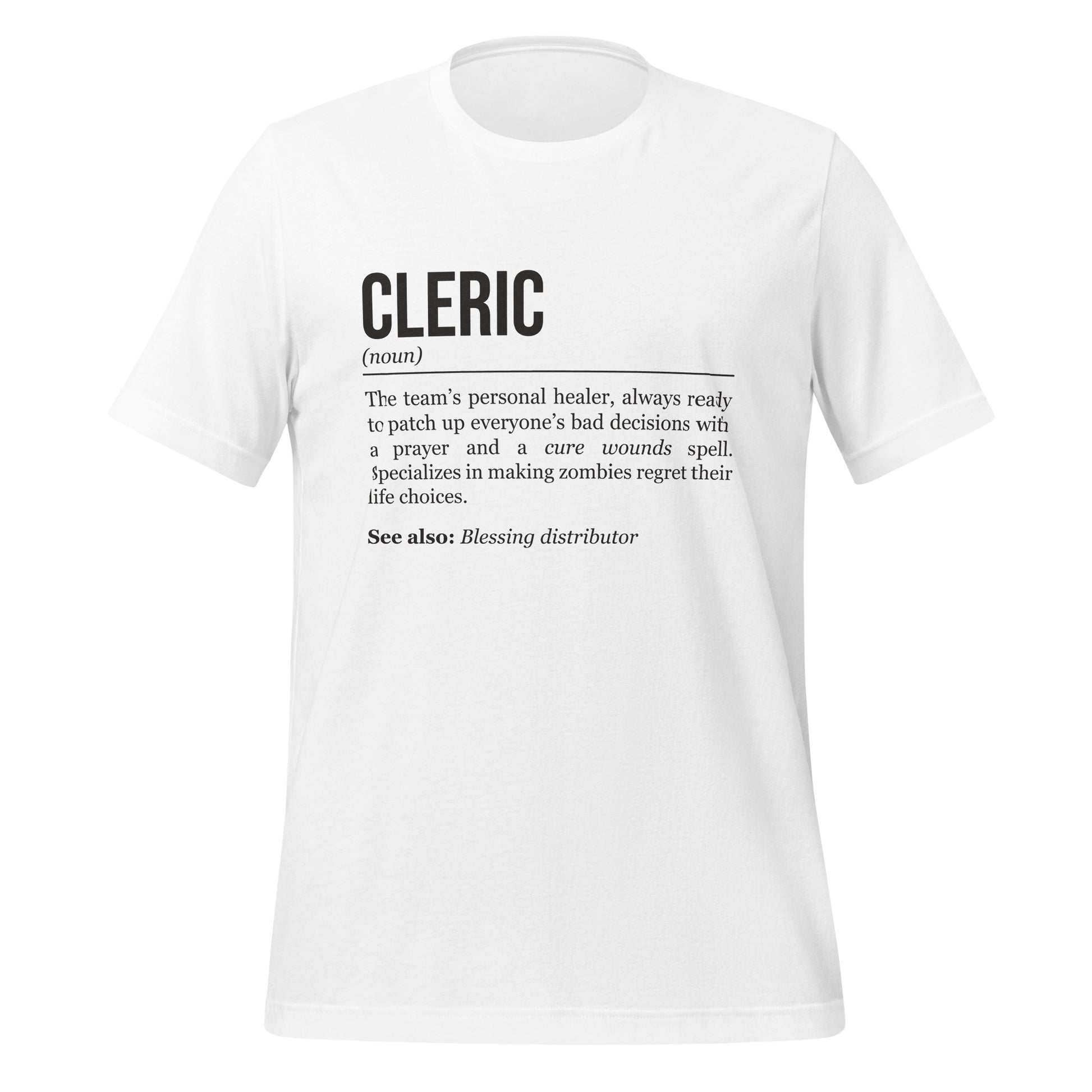 White cleric T-shirt, front, showing the definition of the class Cleric.