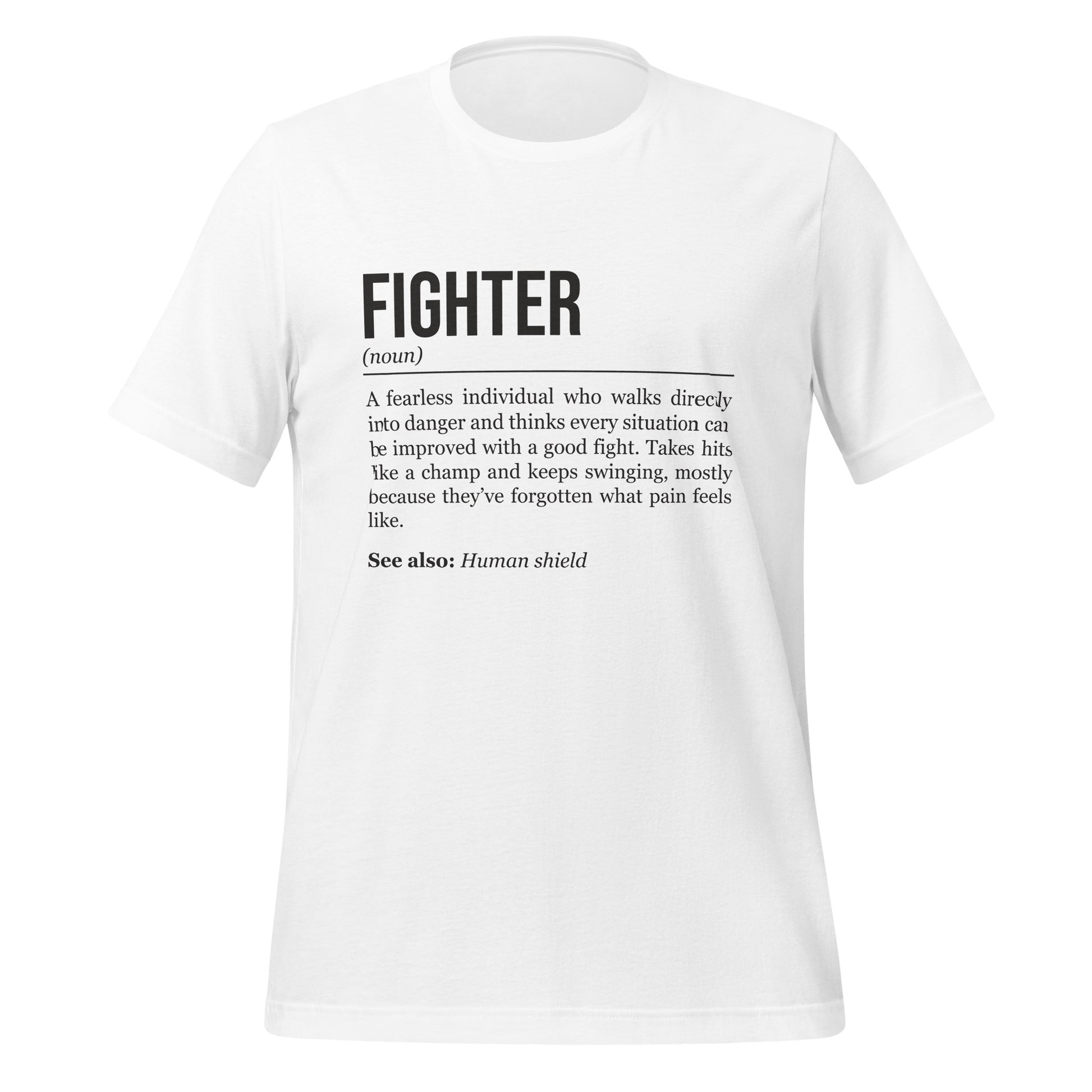 White fighter T-shirt, front, showing the definition of the class Fighter.